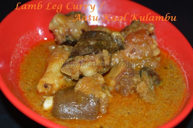 Lamb Leg Curry / Aatu Kaal Kulambu