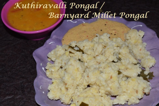 Kuthiravalli venpongal / Barnyard Millet Venpongal with sambar and chutney