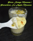 Pista Nungu Mousse / Pistachios Ice-Apple Mousse