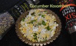 Cucumber Kosambari recipe / Cucumber salad / Kosambai recipe / Healthy salad recipe / Sprig Gourmet Product Review